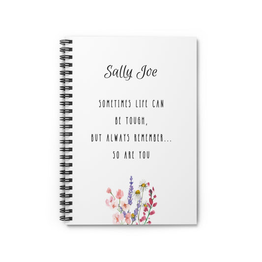 Personalized Life Can Be Tough Spiral Notebook - Ruled Line